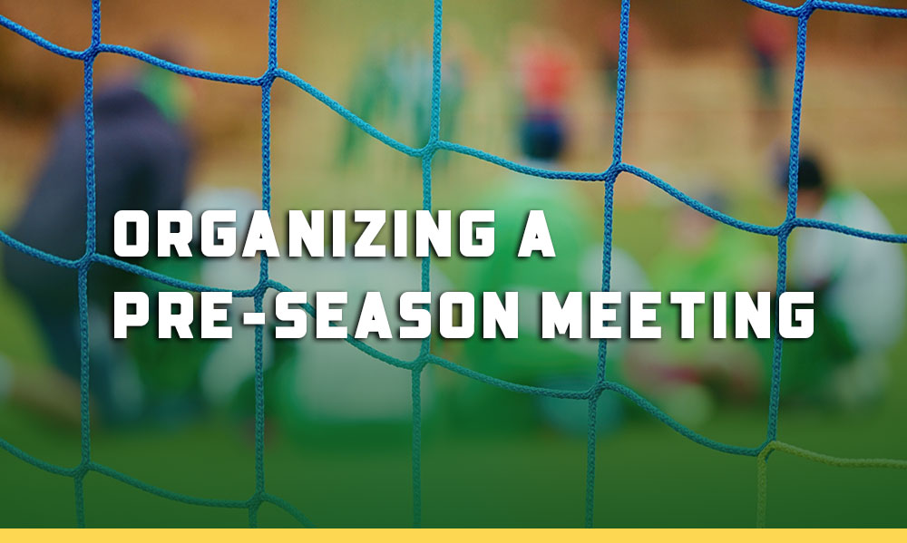 Organizing a Pre-Season Soccer Meeting